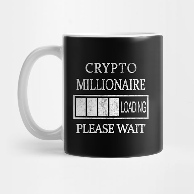 Crypto Millionaire Loading Please Wait by CryptoHunter